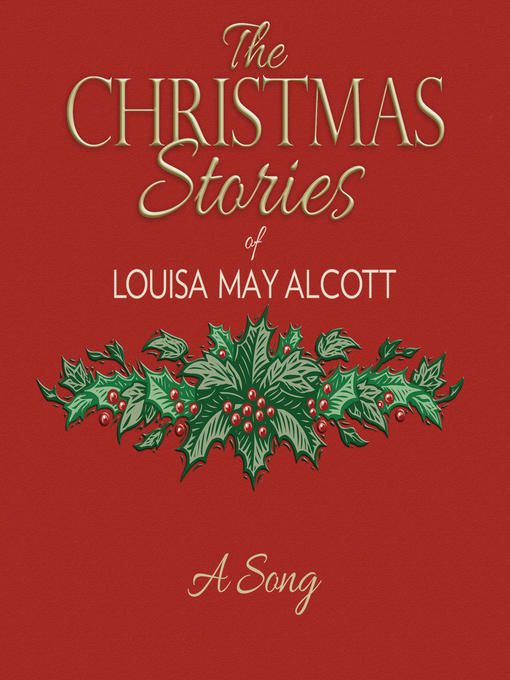 Title details for A Song by Louisa May Alcott - Available